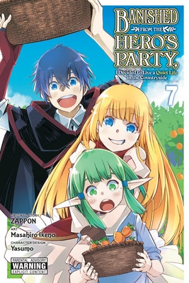 Banished from the Hero's Party, I Decided to Live a Quiet Life in the Countryside, Vol. 7 (Manga) (Zappon)(Paperback)