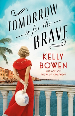 Tomorrow Is for the Brave (Bowen Kelly)(Paperback)