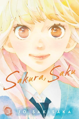 Sakura, Saku, Vol. 3 (Sakisaka Io)(Paperback)