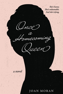 Once a Homecoming Queen (Moran Joan)(Paperback)