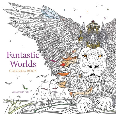 Fantastic Worlds Coloring Book (Fusi Alessandra)(Paperback)