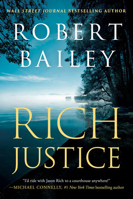 Rich Justice (Bailey Robert)(Paperback)