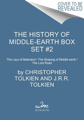 The History of Middle-Earth Box Set #2: The Lays of Beleriand / The Shaping of Middle-Earth / The Lost Road (Tolkien Christopher)(Pevná vazba)