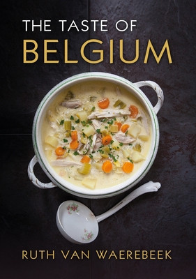 The Taste of Belgium (Van Waerebeek Ruth)(Pevná vazba)