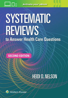 Systematic Reviews to Answer Health Care Questions (Nelson Heidi D.)(Paperback)