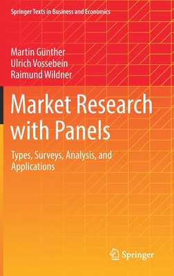 Market Research with Panels: Types, Surveys, Analysis, and Applications (Gnther Martin)(Pevná vazba)