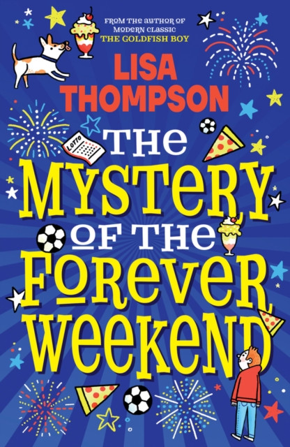 Mystery of the Forever Weekend (Thompson Lisa)(Paperback / softback)