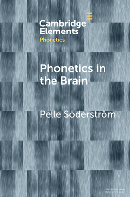 Phonetics in the Brain (Sderstrm Pelle)(Paperback)