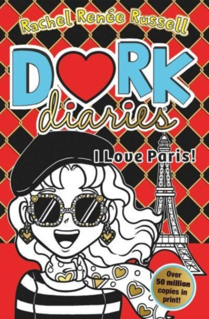 Dork Diaries: I Love Paris! - Jokes, drama and BFFs in the global hit series (Russell Rachel Renee)(Paperback / softback)