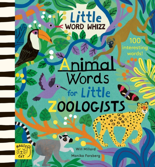 Animal Words for Little Zoologists - 100 Interesting Words (Millard Will)(Pevná vazba)