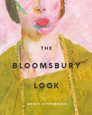 Bloomsbury Look (Hitchmough Wendy)(Paperback / softback)