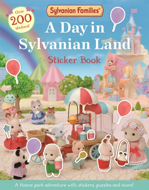 Sylvanian Families: A Day in Sylvanian Land Sticker Book - An official Sylvanian Families sticker activity book, with over 300 stickers! (Books Macmillan Children's)(Paperback / softback)