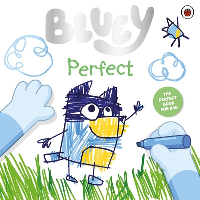 Bluey: Perfect (Bluey)(Paperback / softback)