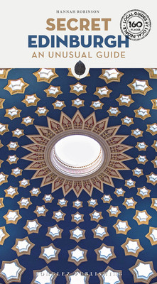 Secret Edinburgh - An Unusual Guide (Hannah Robinson Hannah Robinson)(Paperback)