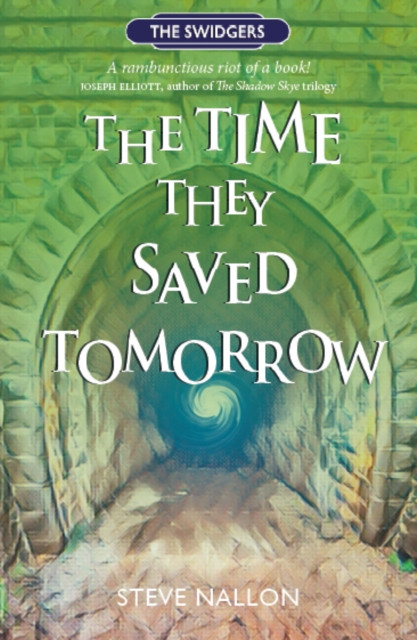 Time They Saved Tomorrow - Swidger Book 2 (Nallon Steve)(Paperback / softback)