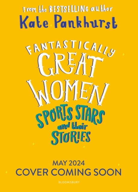 Fantastically Great Women Sports Stars and their Stories (Pankhurst Kate)(Paperback / softback)