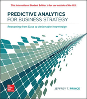 ISE Predictive Analytics for Business Strategy (Prince Jeff)(Paperback / softback)