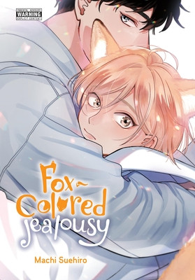 Fox-Colored Jealousy (Suehiro Machi)(Paperback)