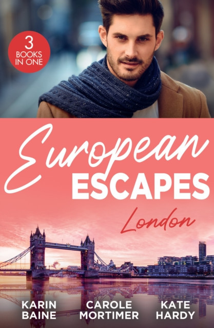 European Escapes: London - Falling for the Foster Mum (Paddington Children's Hospital) / the Redemption of Darius Sterne / Falling for the Secret Millionaire (Baine Karin)(Paperback / softback)
