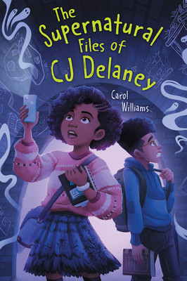 The Supernatural Files of Cj Delaney (Williams Carol)(Pevná vazba)