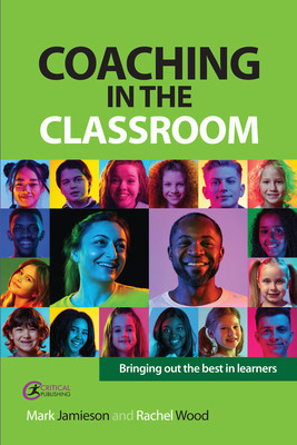 Coaching in the Classroom: Bringing Out the Best in Learners (Jamieson Mark)(Paperback)
