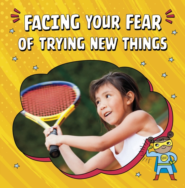 Facing Your Fear of Trying New Things (Schuh Mari)(Paperback / softback)