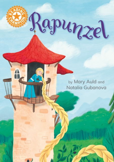 Reading Champion: Rapunzel - Independent Reading Orange 6 (Auld Mary)(Paperback / softback)