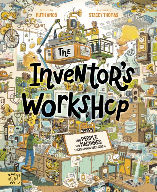 Inventor's Workshop - 10 Inventions That Changed the World (Amos Ruth)(Pevná vazba)