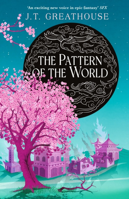Pattern of the World - Book Three (Greathouse J.T.)(Paperback / softback)