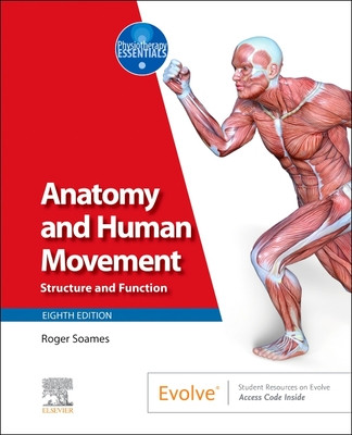 Anatomy and Human Movement: Structure and Function (Soames Roger W.)(Paperback)