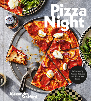 Pizza Night: Deliciously Doable Recipes for Pizza and Salad (Stafford Alexandra)(Pevná vazba)