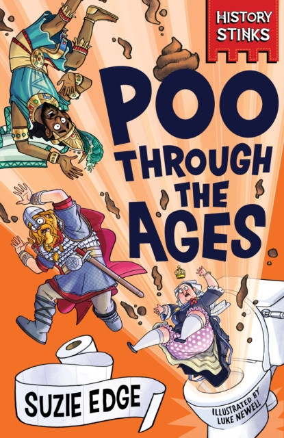 History Stinks!: Poo Through the Ages (Edge Suzie)(Paperback / softback)
