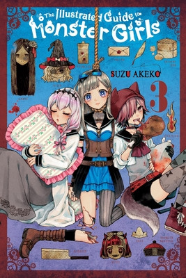 The Illustrated Guide to Monster Girls, Vol. 3 (Akeko Suzu)(Paperback)