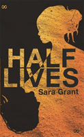 Half Lives (Grant Sara)(Paperback / softback)