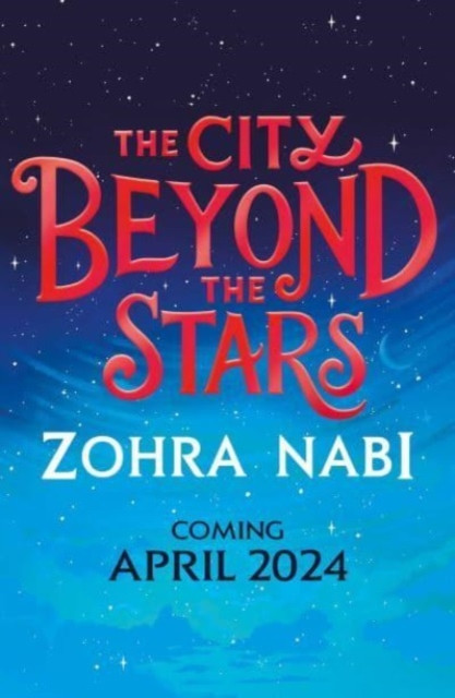 City Beyond the Stars (Nabi Zohra)(Paperback / softback)
