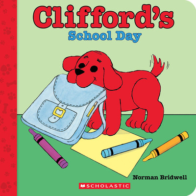 Clifford's School Day (Board Book) (Bridwell Norman)(Board Books)