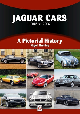 Jaguar Cars: A Pictorial History 1946 to 2007 (Thorley Nigel)(Paperback)