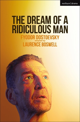 The Dream of a Ridiculous Man (Dostoevsky Fyodor)(Paperback)
