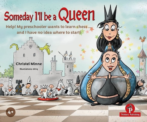 Someday I'll Be a Queen: A Pawn's Journey Across the Chess Board (Minne)(Pevná vazba)