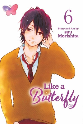 Like a Butterfly, Vol. 6 (Morishita Suu)(Paperback)