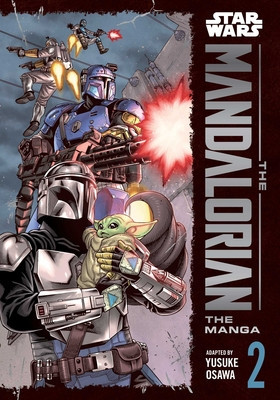 Star Wars: The Mandalorian: The Manga, Vol. 2 (Osawa Yusuke)(Paperback)