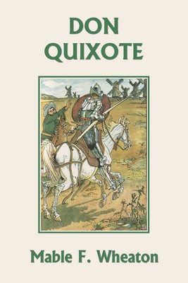 Don Quixote of La Mancha (Yesterday's Classics) (Cervantes Saavedra Miguel de)(Paperback)