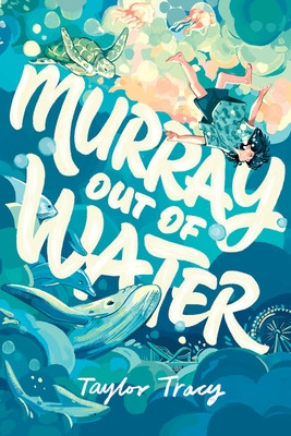Murray Out of Water (Tracy Taylor)(Pevná vazba)