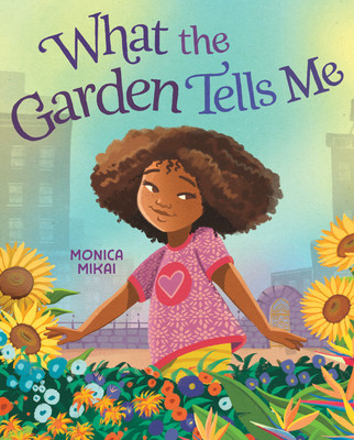 What the Garden Tells Me (Mikai Monica)(Pevná vazba)