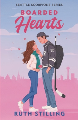 Boarded Hearts (Stilling Ruth)(Paperback)