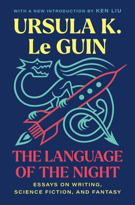 The Language of the Night: Essays on Writing, Science Fiction, and Fantasy (Le Guin Ursula K.)(Paperback)