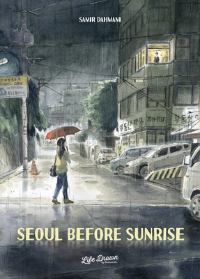 Seoul Before Sunrise (Dahmani Samir)(Paperback)