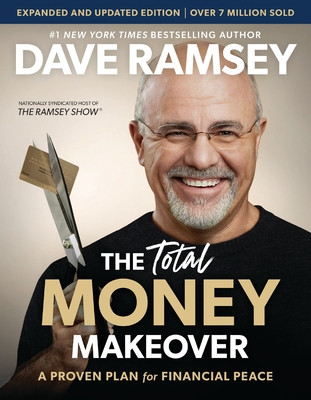 Total Money Makeover Updated and Expanded: A Proven Plan for Financial Peace (Ramsey Dave)(Pevná vazba)