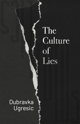 Culture of Lies (Ugresic Dubravka)(Paperback)