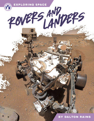 Rovers and Landers (Rains Dalton)(Library Binding)